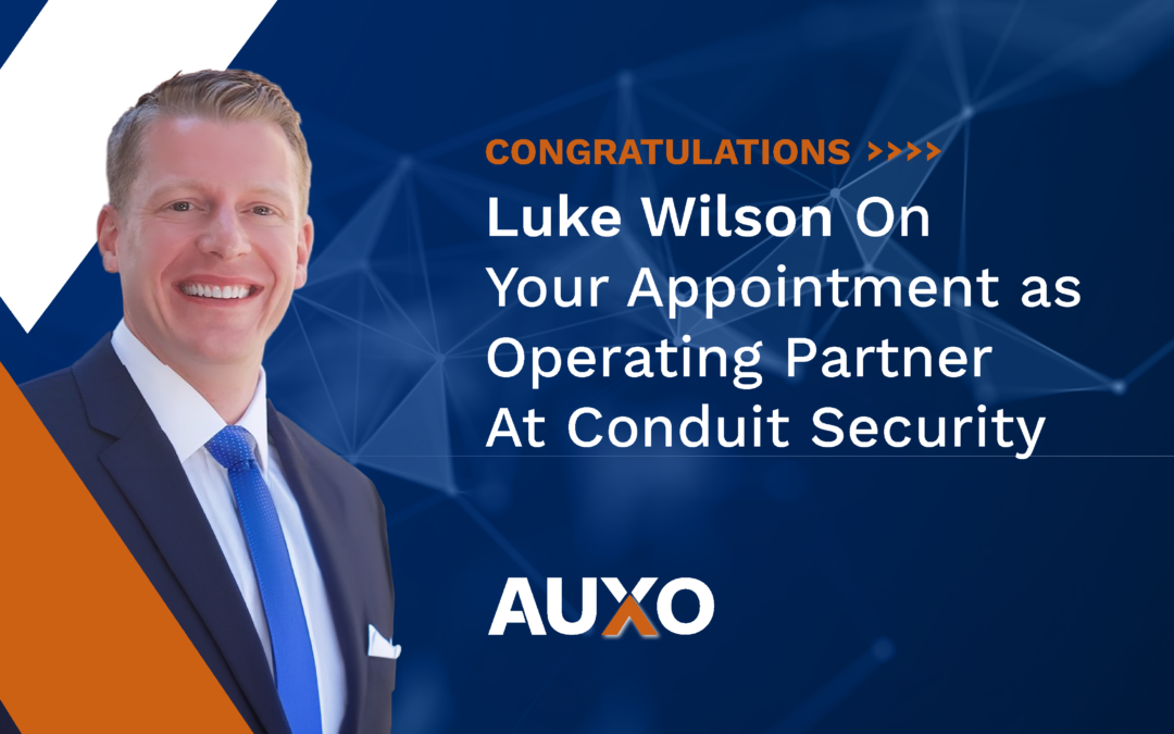 Conduit Security Appoints Luke Wilson as Advisor to Drive Operational Excellence and Growth